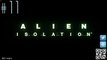 Alien Isolation - Let's Play - 100% Español - #11
