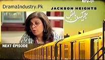 Jackson Heights Episode 22 Promo on Urdu1