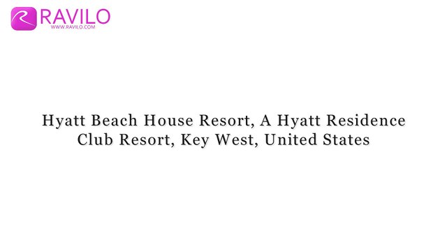 Hyatt Beach House Resort, A Hyatt Residence Club Resort, Key West, United States