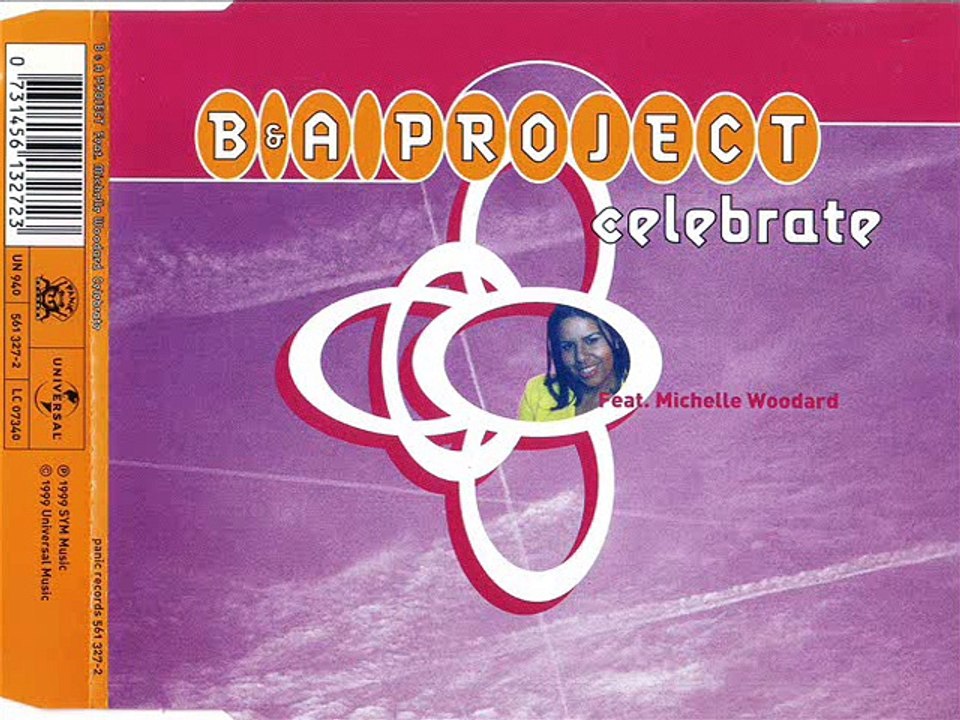 B&A PROJECT feat. MICHELLE WOODARD - Celebrate (extended mix)
