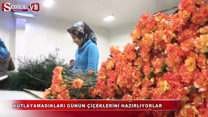 Kutlayamadıkları günün çiçeklerini hazırlıyorlar