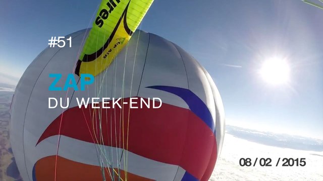 ZAP DU WEEK-END #51 : Parapente de haute altitude / Airbag surprise / 2014 en 14 secondes / Danser avec son chat