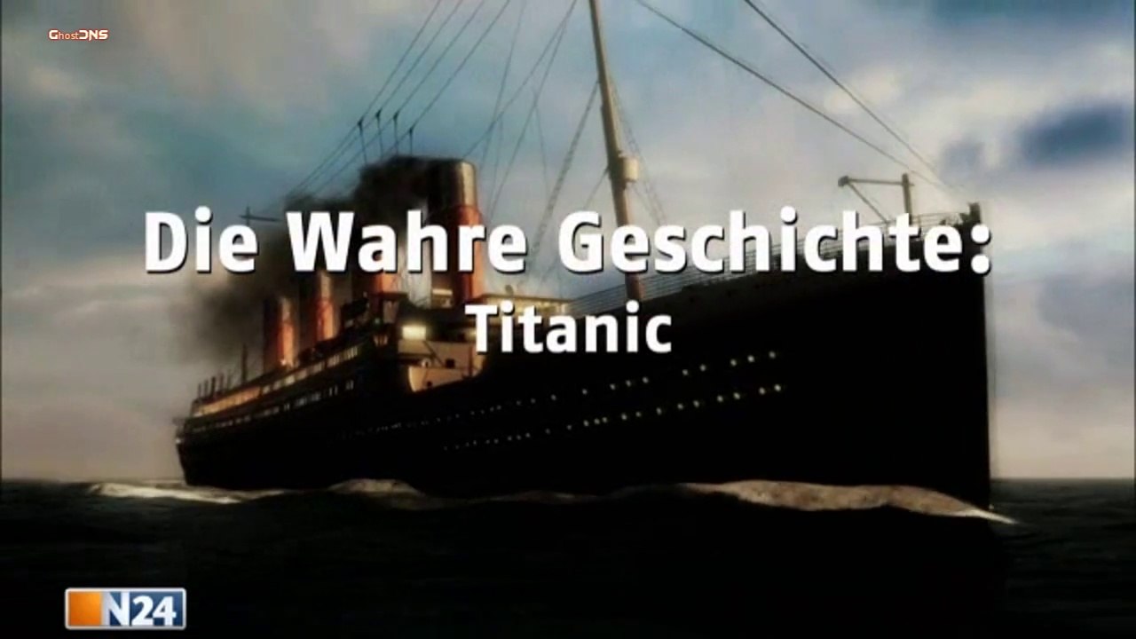 Die wahre Geschichte - Titanic