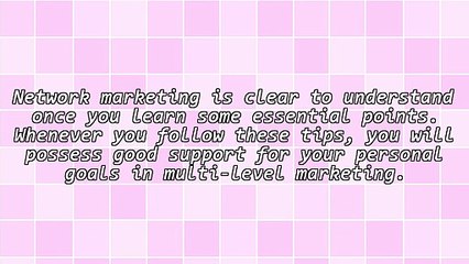 Caught On Mlm? Look At These Shrewd Tips!