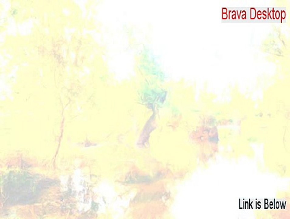 Brava Desktop Serial (Instant Download)
