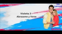 Violetta 3 - Abrazame y Veras - VOSTFR