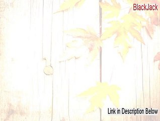 BlackJack Key Gen [blackjack strategy 2015]