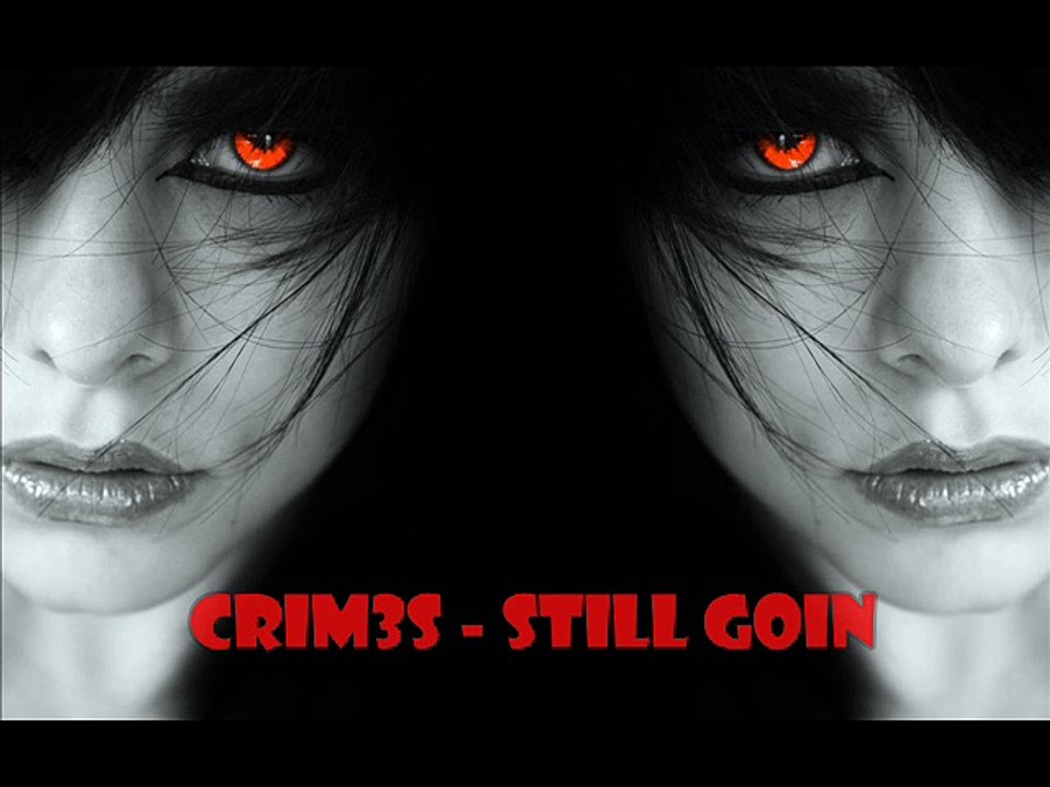 CRIM3S - still goin