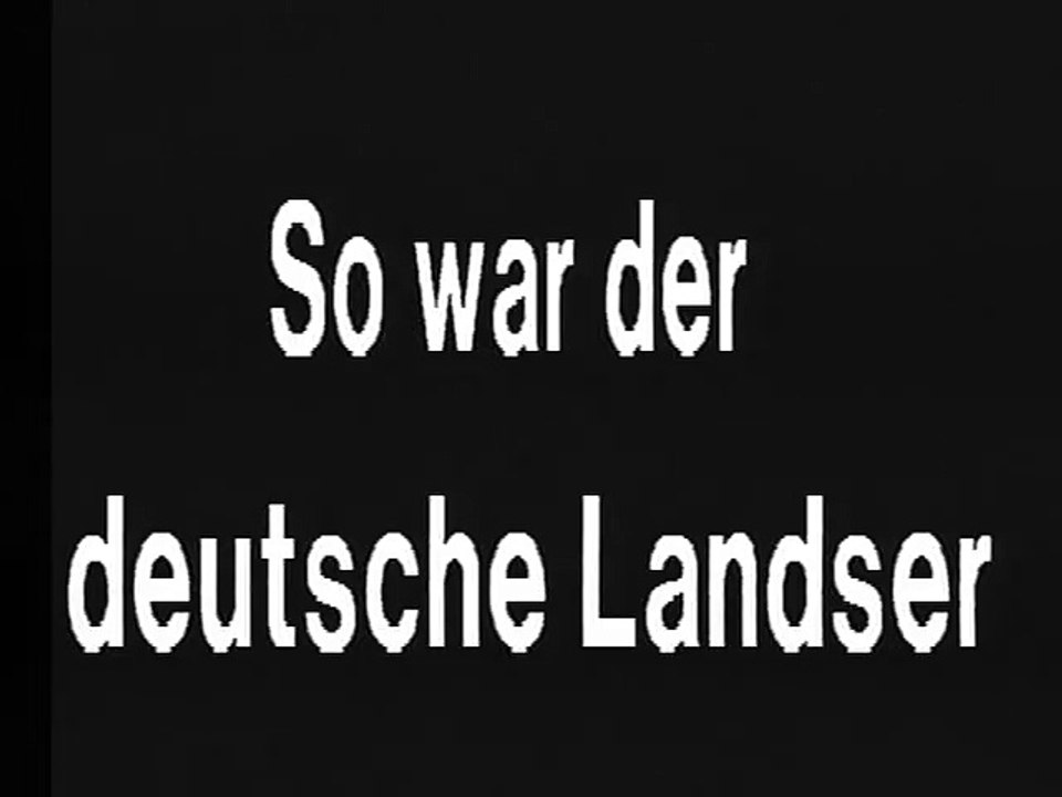 So war der deutsche Landser Part 1/2 (High Quality Version)