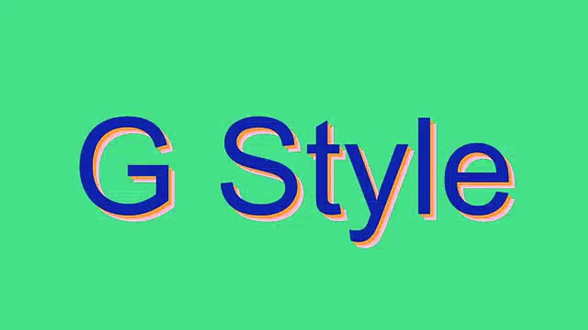 How to Pronounce G Style