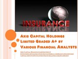 Axis Capital Holdings Limited Graded A  by Various Financial Analysts