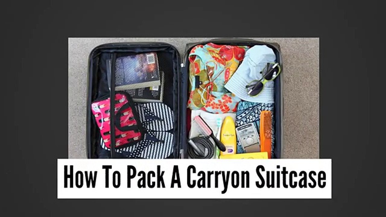 How To Pack A Carryon Suitcase