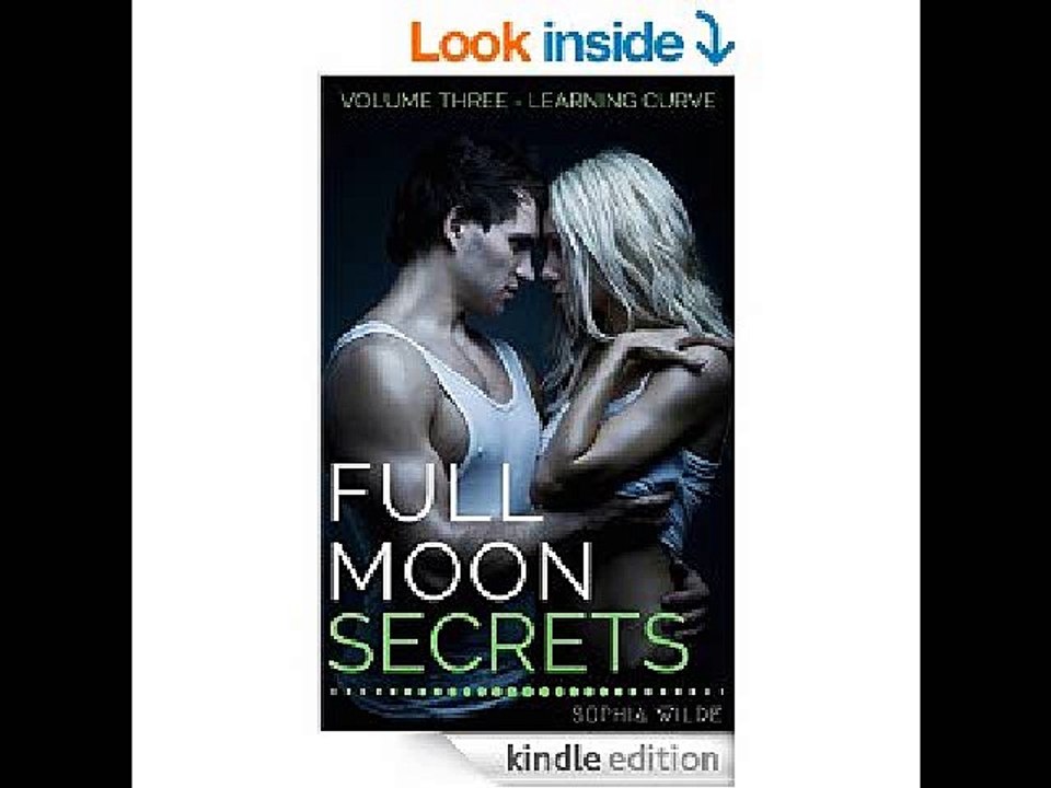 Full Moon Secrets: Volume Three - Learning Curve  Sophia Wilde PDF Download