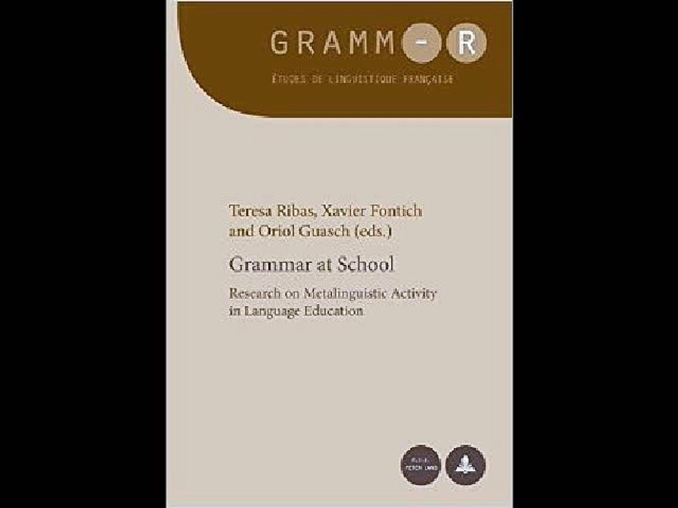 Grammar at School: Research on Metalinguistic Activity in Language Education (Gramm-R. Studies of F