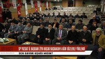 SP İL BAŞKANI KOÇAK BAŞBAKANA AĞIR SÖZLERLE YÜKLENDİ SEN GAVUR UŞAĞI MISIN