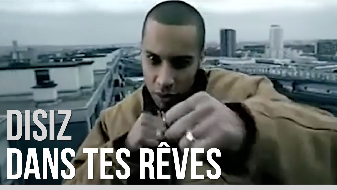Disiz La Peste - Dans tes reves