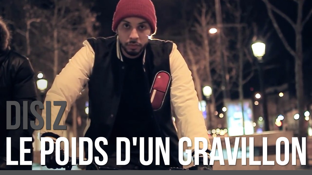 Disiz La Peste - Le Poids d'Un Gravillon (Vendredi C Sizdi 1)