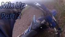Dirt Bike Trail Ride Off-roading Mix Up Part 2