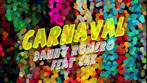 Danny Romero - Carnaval ft. CHK -