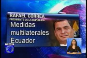 Presidente se pronuncia sobre las medidas multilaterales de Ecuador