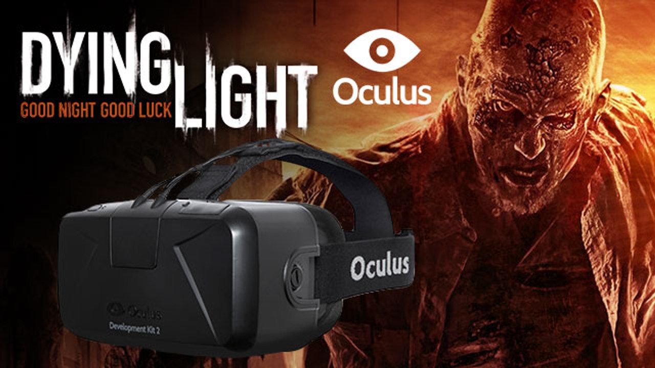 Dying Light avec L'Oculus : Sensation Garantie ( un peu trop même)
