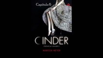 Audiolibro: Cinder (Crónicas lunares I) [Capítulo 6]