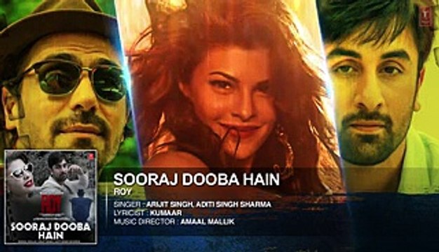 Matlabi Sooraj Dooba Hain FULL AUDIO Song (Roy) Ranbir Kapoor - Arjun Rampal - Video Dailymotion