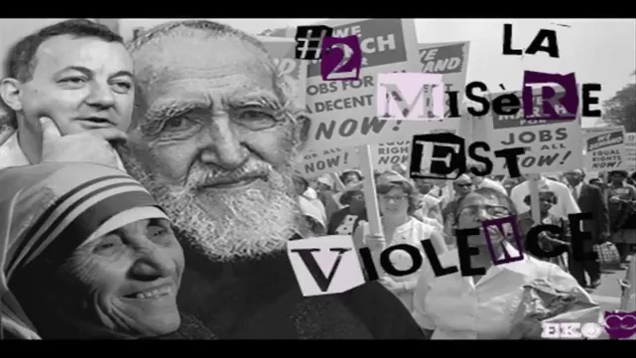 La Misère Est Violence