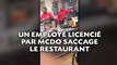 Un employé licencié par McDo saccage le restaurant