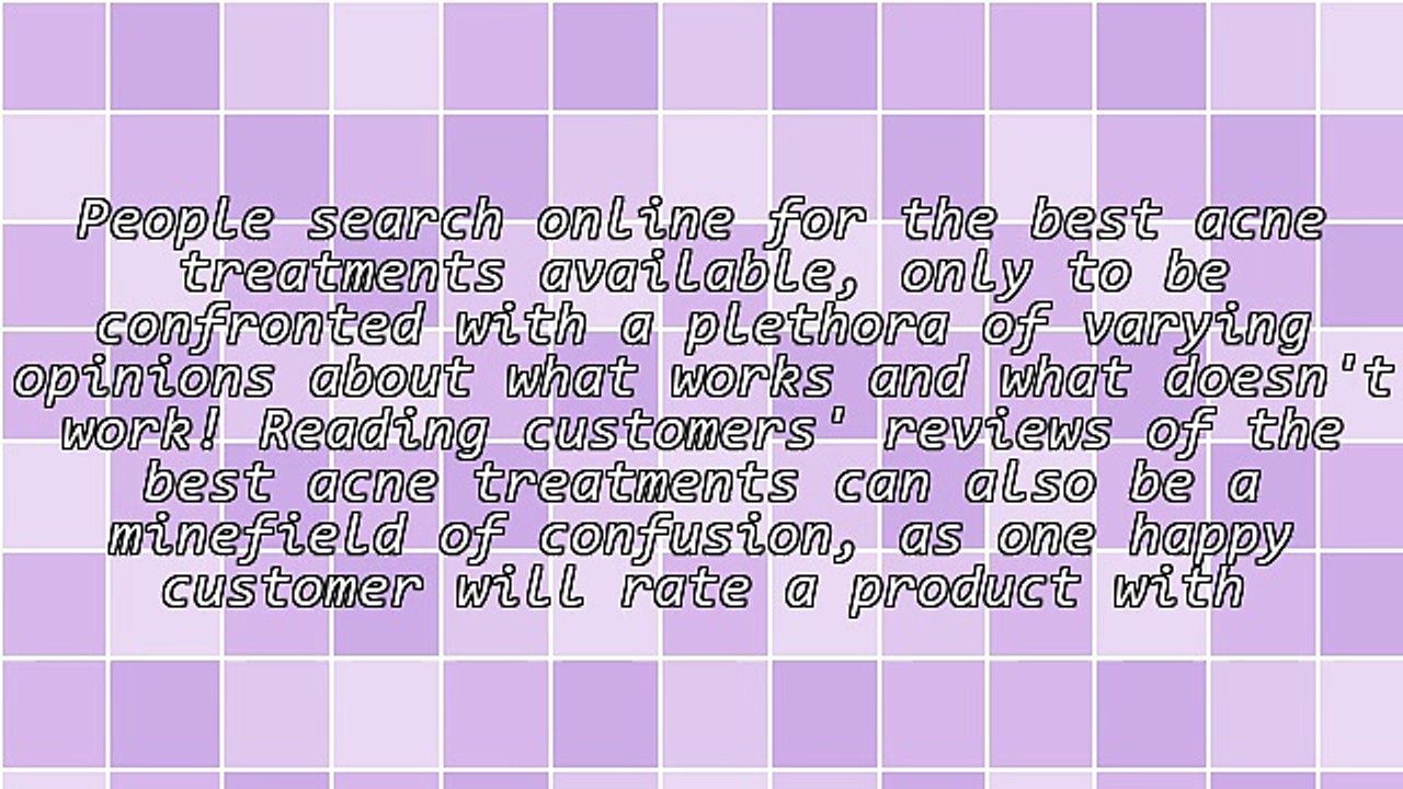 It's Not As Simple As Just Listing The Best Acne Treatments.