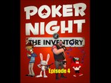 Let's Play Poker Night at the Inventory Episode 4 (Gameplay only)