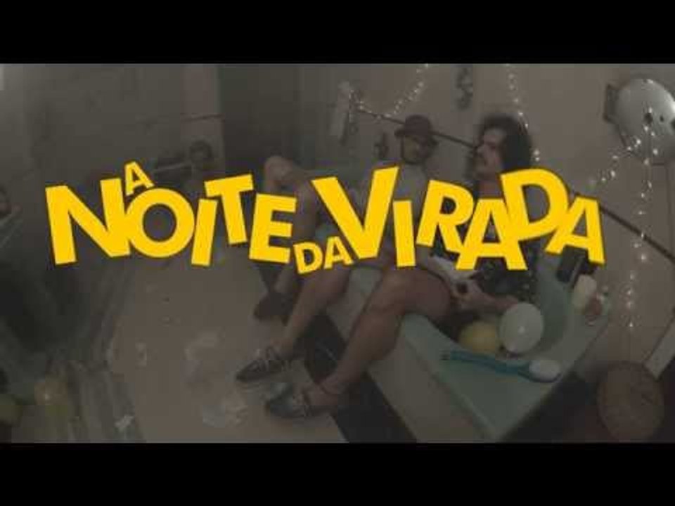 A NOITE DA VIRADA: Festa de Fim de Ano