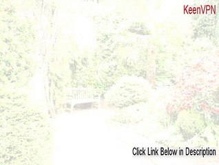 KeenVPN Cracked [Download Now]