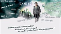 İsmail YK Orjinal Kıyamet Albümüyle Resmini Çek Bize Gönder