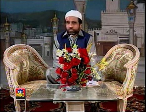 Mere Kamli Walay Ki Shaan - Aey Tun Mera Chashma Howay