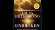 Unbroken  A World War II Story of Survival, Resilience, and Redemption