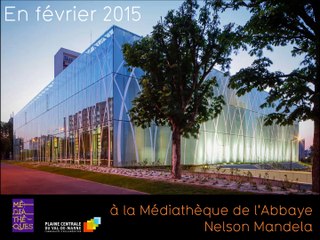 Les rendez-vous de février - Médiathèque de l'Abbaye-Nelson Mandela