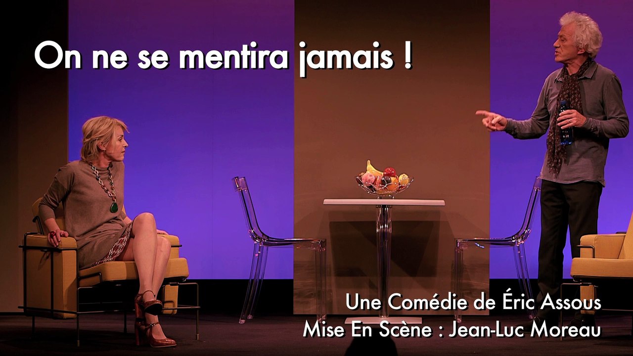 ON NE SE MENTIRA JAMAIS (BAweb 1'30")