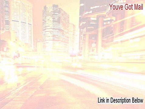 Youve Got Mail Full [you've got mail trailer]