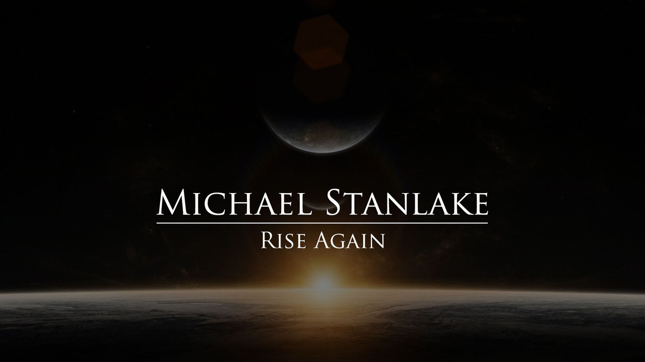 Michael Stanlake - Rise Again