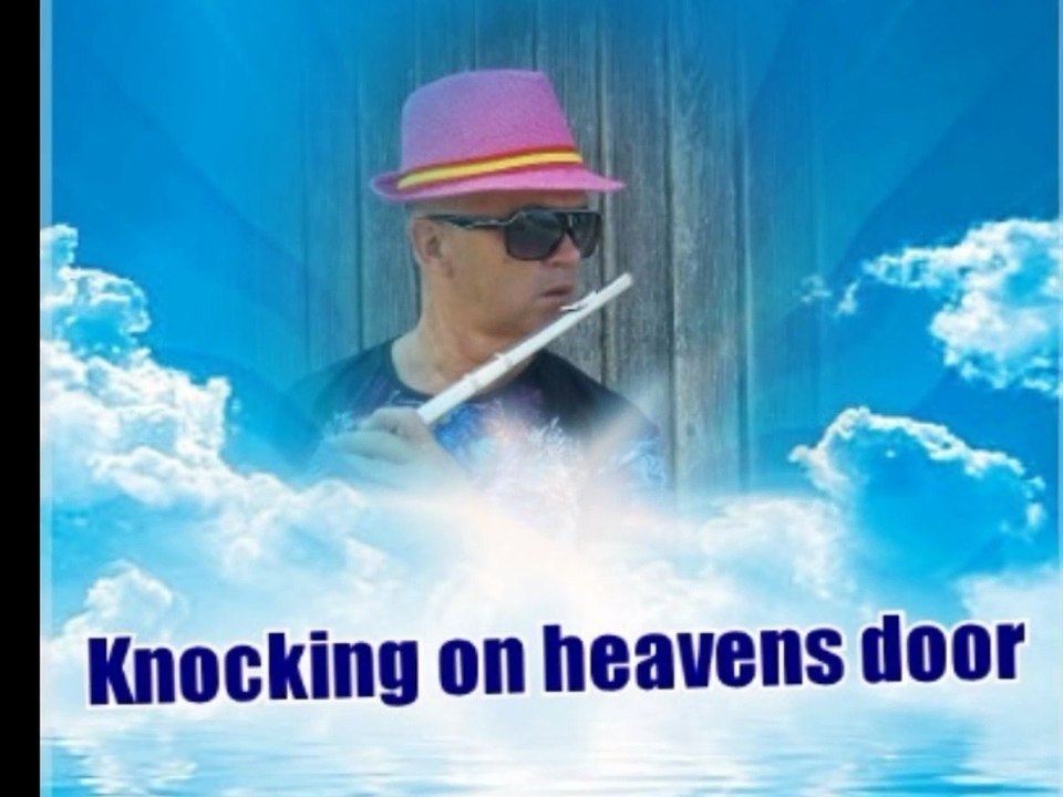 CANE NIKOLOVSKI -Flute- - KNOCKING ON HEAVENS DOOR