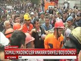 Somalı Madenciler Ankara'dan eli boş döndü Bugün git, Bir ay sonra gel dediler