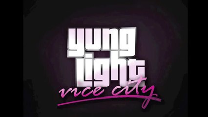 Yung Light - Vice City