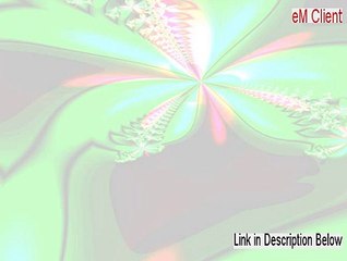 eM Client Free Download [em client support]