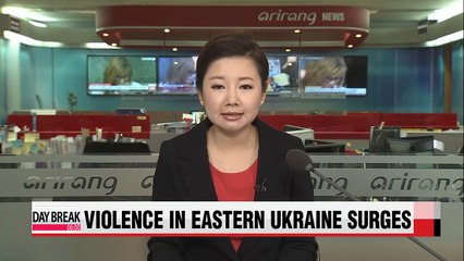 Fighting kick up in Eastern Ukraine ahead of 4-way peace talks