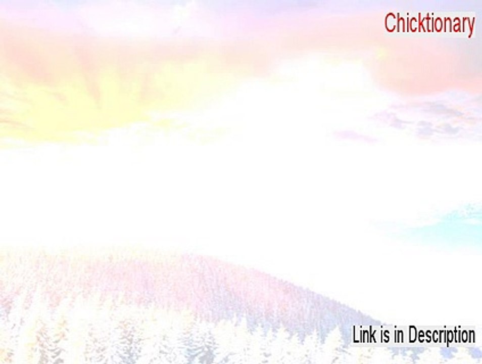 Chicktionary Serial (Legit Download)
