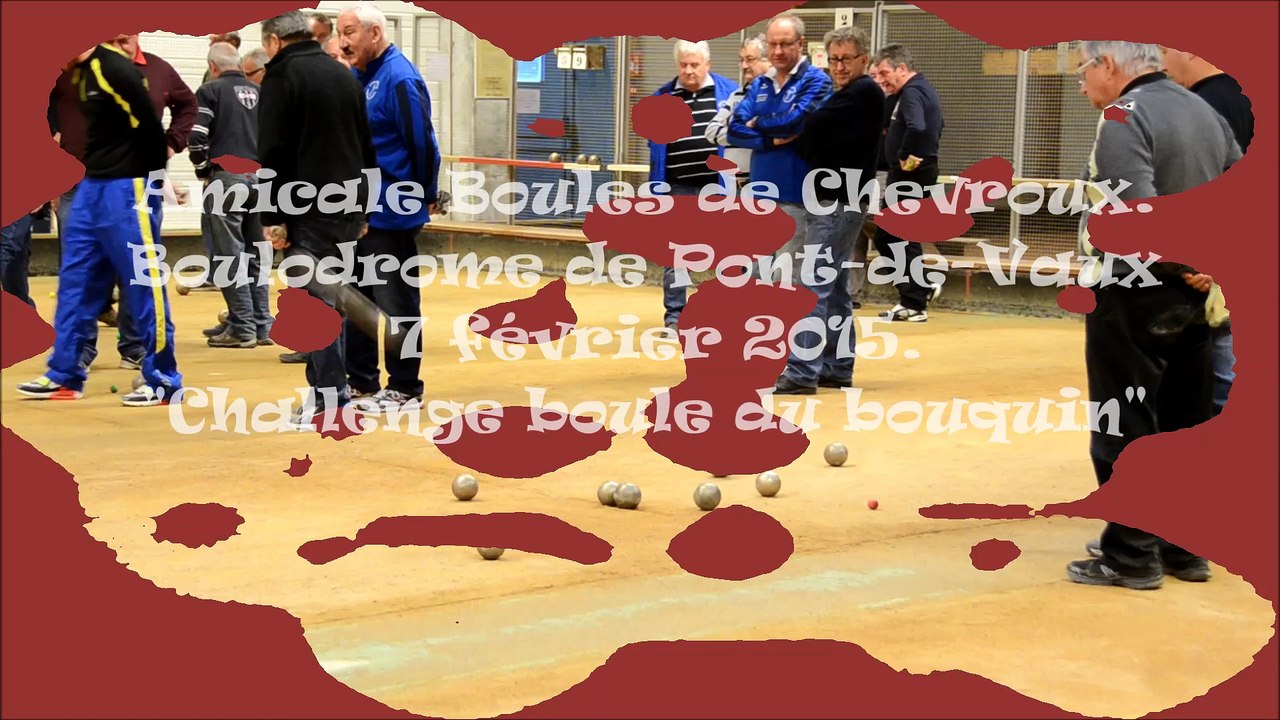 Boules de chevroux. 7 février 2015