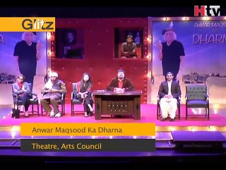Glitz - Anwar maqsood ka dharna - Arts Council