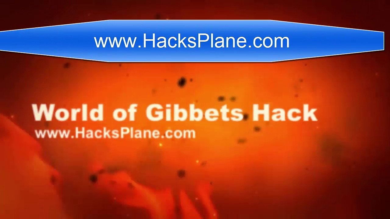 World of Gibbets Hack Tool