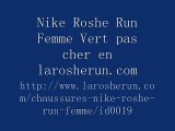 Nike Roshe Run Femme Vert pas cher en larosherun.com